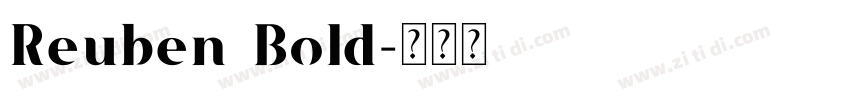 Reuben Bold字体转换